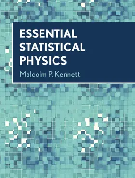 Kennett |  Essential Statistical Physics | Buch |  Sack Fachmedien