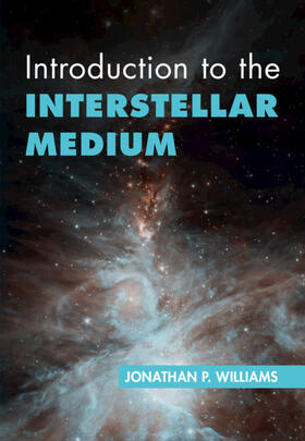 Williams |  Introduction to the Interstellar Medium | Buch |  Sack Fachmedien