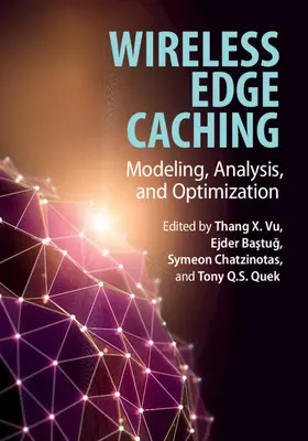 Vu / Chatzinotas / Bastug |  Wireless Edge Caching | Buch |  Sack Fachmedien