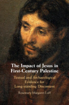 Luff |  The Impact of Jesus in First-Century Palestine | Buch |  Sack Fachmedien
