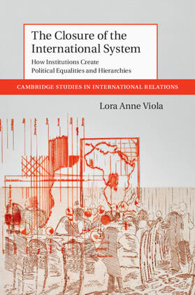 Viola | The Closure of the International System | Buch | 978-1-108-48225-7 | sack.de