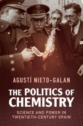 Nieto-Galan |  The Politics of Chemistry | Buch |  Sack Fachmedien