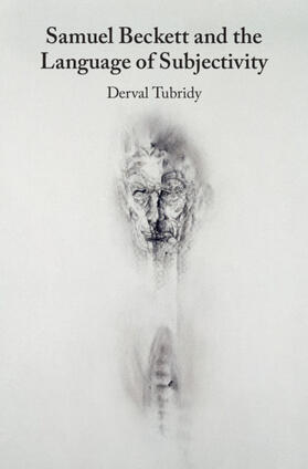 Tubridy |  Samuel Beckett and the Language of Subjectivity | Buch |  Sack Fachmedien