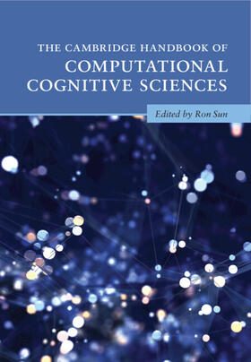 Sun |  The Cambridge Handbook of Computational Cognitive Sciences | Buch |  Sack Fachmedien