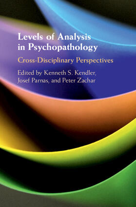 Kendler / Parnas / Zachar |  Levels of Analysis in Psychopathology | Buch |  Sack Fachmedien