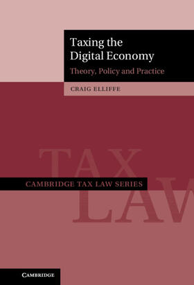 Elliffe |  Taxing the Digital Economy | Buch |  Sack Fachmedien