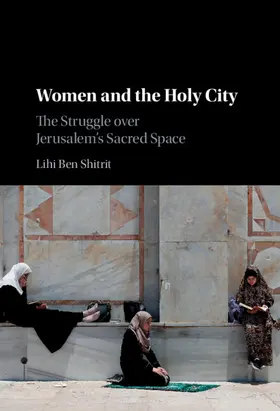 Ben Shitrit |  Women and the Holy City | Buch |  Sack Fachmedien