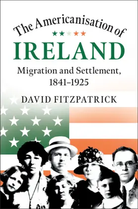 Fitzpatrick |  The Americanisation of Ireland | Buch |  Sack Fachmedien