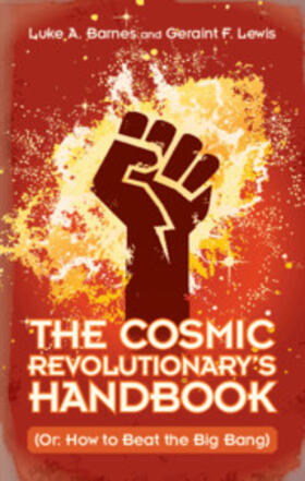 Barnes / Lewis |  The Cosmic Revolutionary's Handbook | Buch |  Sack Fachmedien