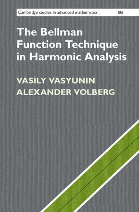 Vasyunin / Volberg |  The Bellman Function Technique in Harmonic Analysis | Buch |  Sack Fachmedien