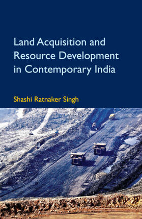 Singh |  Land Acquisition and Resource Development in Contemporary India | Buch |  Sack Fachmedien