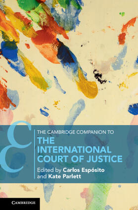 Esposito / Espósito / Parlett |  The Cambridge Companion to the International Court of Justice | Buch |  Sack Fachmedien