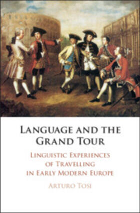 Tosi |  Language and the Grand Tour | Buch |  Sack Fachmedien