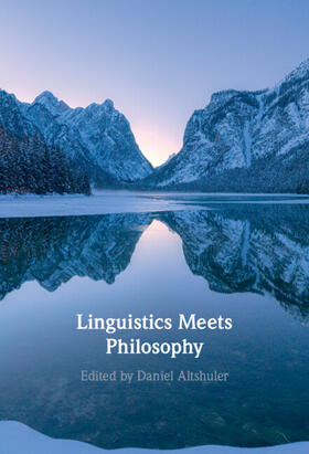 Altshuler |  Linguistics Meets Philosophy | Buch |  Sack Fachmedien