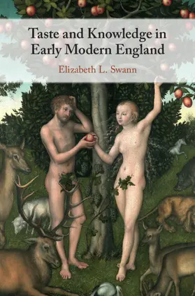 Swann |  Taste and Knowledge in Early Modern England | Buch |  Sack Fachmedien