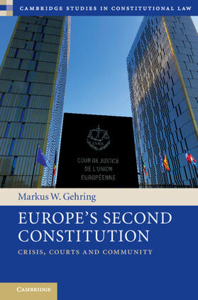 Gehring |  Europe's Second Constitution | Buch |  Sack Fachmedien
