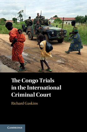 Gaskins |  The Congo Trials in the International Criminal Court | Buch |  Sack Fachmedien