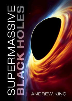 King |  Supermassive Black Holes | Buch |  Sack Fachmedien