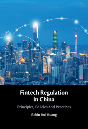 Huang |  Fintech Regulation in China | Buch |  Sack Fachmedien