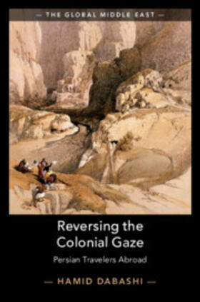 Dabashi |  Reversing the Colonial Gaze | Buch |  Sack Fachmedien