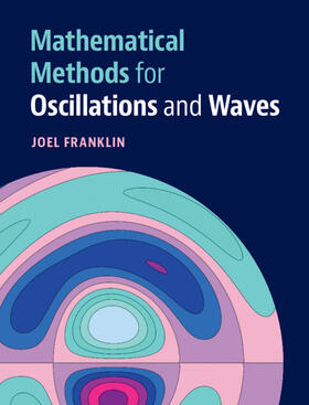Franklin |  Mathematical Methods for Oscillations and Waves | Buch |  Sack Fachmedien