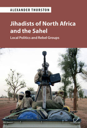 Thurston |  Jihadists of North Africa and the Sahel | Buch |  Sack Fachmedien