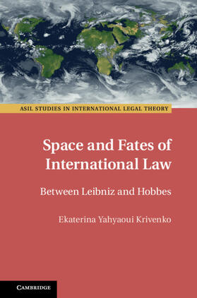 Yahyaoui Krivenko |  Space and Fates of International Law | Buch |  Sack Fachmedien