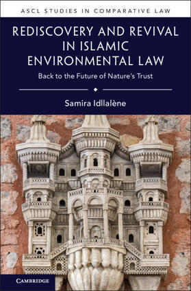 Idllalène |  Rediscovery and Revival in Islamic Environmental Law | Buch |  Sack Fachmedien