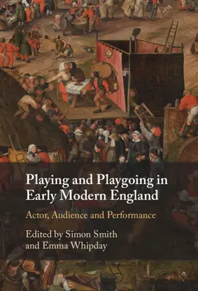 Smith / Whipday |  Playing and Playgoing in Early Modern England | Buch |  Sack Fachmedien