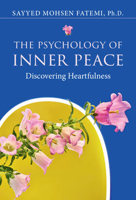 Fatemi |  The Psychology of Inner Peace | Buch |  Sack Fachmedien