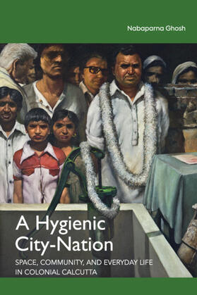 Ghosh |  A Hygienic City-Nation | Buch |  Sack Fachmedien