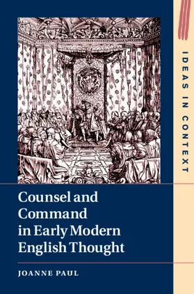 Paul |  Counsel and Command in Early Modern English Thought | Buch |  Sack Fachmedien