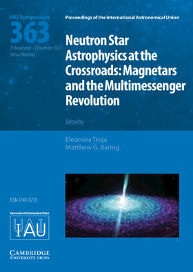 Troja / Baring |  Neutron Star Astrophysics at the Crossroads (Iau S363) | Buch |  Sack Fachmedien