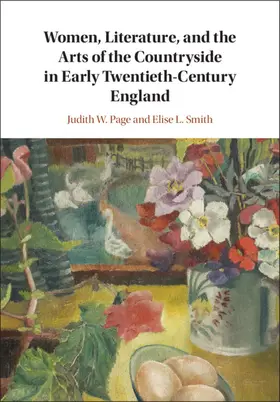 Page / Smith |  Women, Literature, and the Arts of the Countryside in Early Twentieth-Century England | Buch |  Sack Fachmedien