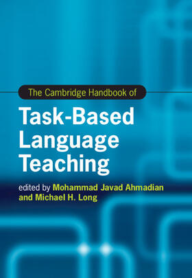 Long / Ahmadian |  The Cambridge Handbook of Task-Based Language Teaching | Buch |  Sack Fachmedien