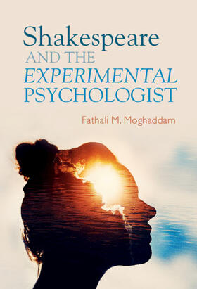 Moghaddam |  Shakespeare and the Experimental Psychologist | Buch |  Sack Fachmedien