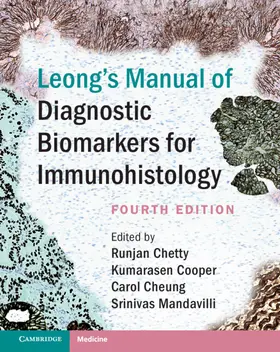 Cheung / Chetty / Cooper |  Leong's Manual of Diagnostic Biomarkers for Immunohistology | Buch |  Sack Fachmedien