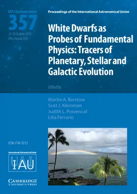 Barstow / Kleinman / Provencal |  White Dwarfs as Probes of Fundamental Physics (Iau S357) | Buch |  Sack Fachmedien