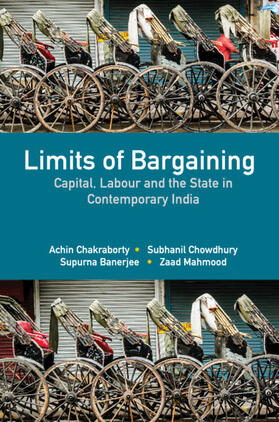 Chakraborty / Chowdhury / Banerjee | Limits of Bargaining | Buch | 978-1-108-49224-9 | sack.de