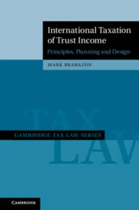 Brabazon |  International Taxation of Trust Income | Buch |  Sack Fachmedien