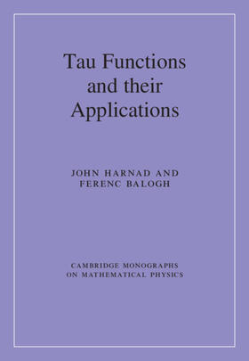 Harnad / Balogh |  Tau Functions and Their Applications | Buch |  Sack Fachmedien