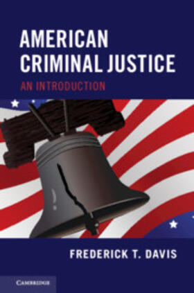Davis |  American Criminal Justice | Buch |  Sack Fachmedien