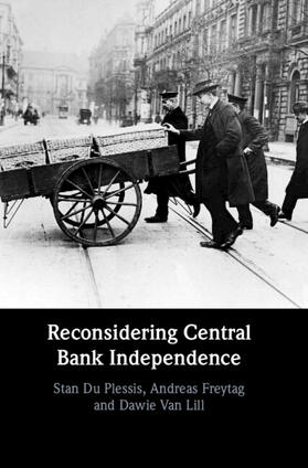 Freytag / Du Plessis / van Lill |  Reconsidering Central Bank Independence | Buch |  Sack Fachmedien