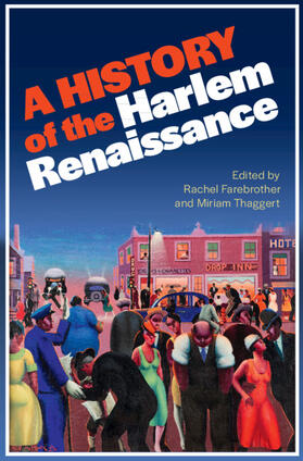 Farebrother / Thaggert |  A History of the Harlem Renaissance | Buch |  Sack Fachmedien