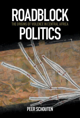 Schouten |  Roadblock Politics | Buch |  Sack Fachmedien