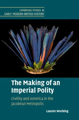 Working |  The Making of an Imperial Polity | Buch |  Sack Fachmedien