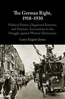 Jones |  The German Right, 1918-1930 | Buch |  Sack Fachmedien