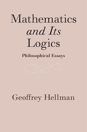 Hellman |  Mathematics and Its Logics | Buch |  Sack Fachmedien
