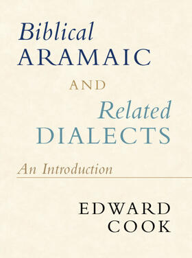 Cook |  Biblical Aramaic and Related Dialects | Buch |  Sack Fachmedien
