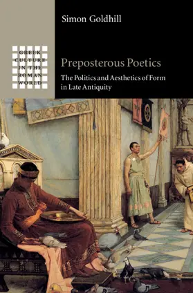 Goldhill |  Preposterous Poetics | Buch |  Sack Fachmedien